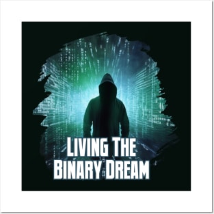 Living the Binary Dream Posters and Art